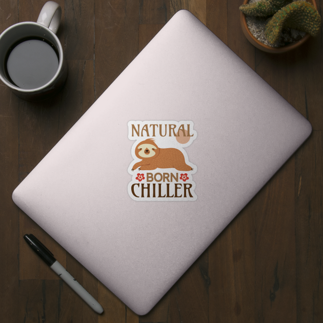 Natural Born Chiller by Mande Art